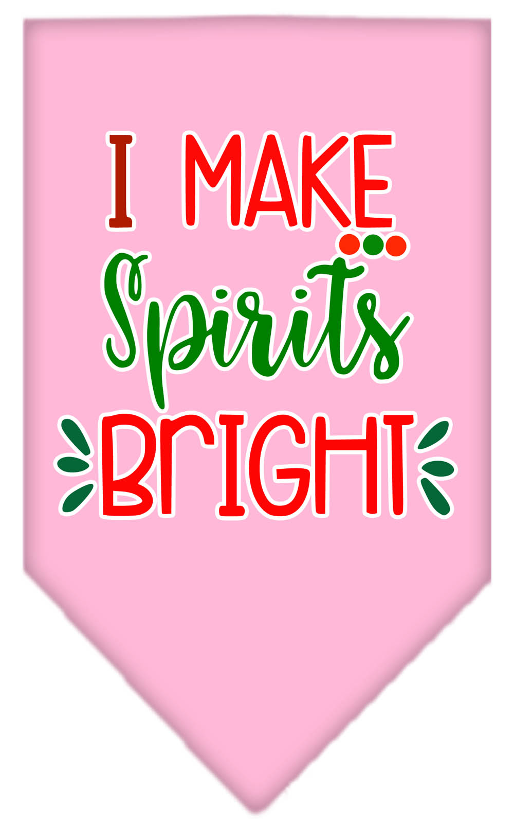 I Make Spirits Bright Screen Print Bandana Light Pink Small